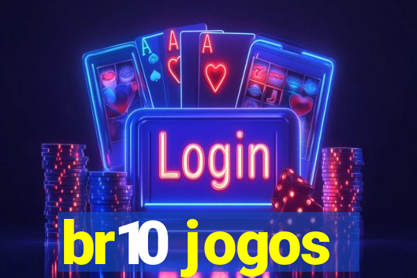 br10 jogos